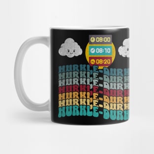 Hurkle Durkle Scottish Slang for Lazing Abed groovy design Mug